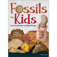 Fossils for Kids An Introduction to Paleontology by Dan R. Lynch-AP39399