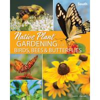 Native Plant Gardening for Birds, Bees and Butterflies - South-AP51889