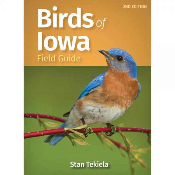 Birds of Iowa Field Guide 2nd Edition