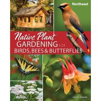 Native Plant Gardening for Birds, Bees and Butterflies - Northeast-AP52534