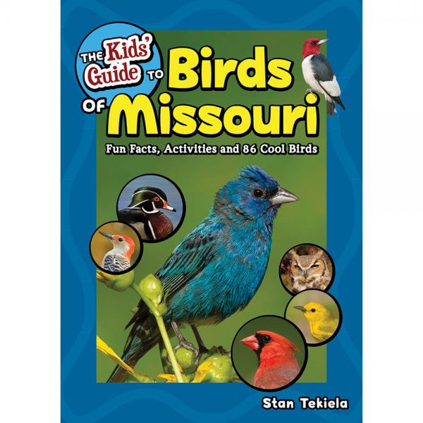 The Kids Guide to Birds of Missouri