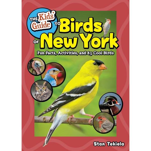 Kids Guide to Birds of New York Kids Guide to Birds of New York