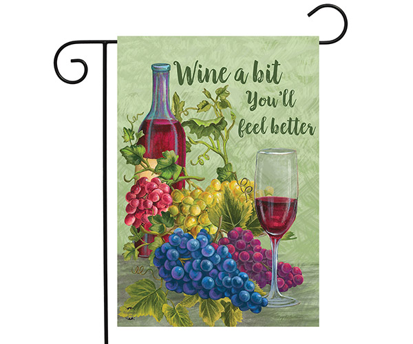 Wine A Bit Garden Flag