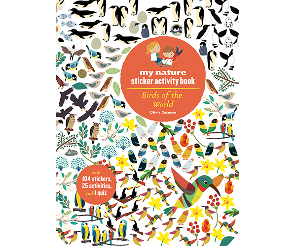 Birds of World My Nature Sticker Book by Olivia Cosneau