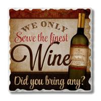 We Only Serve Fine Wine Single Tumbled Tile Coaster-CART0201365