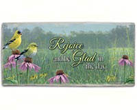 Beautiful Songbird Rejoice and Be Glad Sign-CART33476