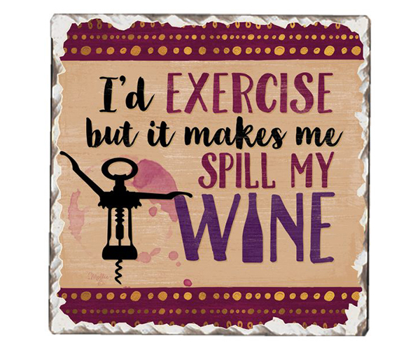 Spill My Wine Single Tumbled Tile Coaster