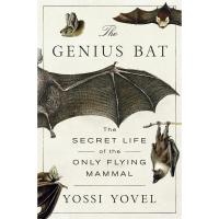 The Genius Bat: The Secret Life of the Only Flying Mammal-MPS1250378446