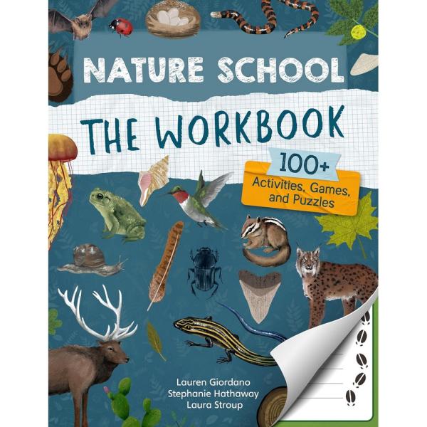 Nature School: The Workbook Nature School: The Workbook