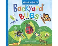 Hello, World Backyard Bugs by Jim McDonald-RH0553521054