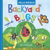 Hello, World Backyard Bugs by Jim McDonald-RH9780553521061