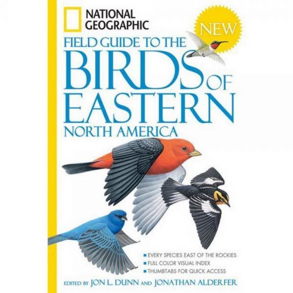 National Geographic Field Guide to the Birds of Eastern North America National Geographic Field Guide to the Birds of Eastern North America