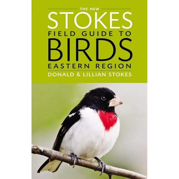 Field Guide To The Birds of Eastern Region by Donald and Lillian Stokes