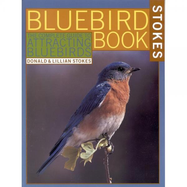 Bluebird Book by Donald and Lillian Stokes