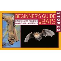 Beginning Guide to Bats by Donald and Lilian Stokes-HBG0316816588