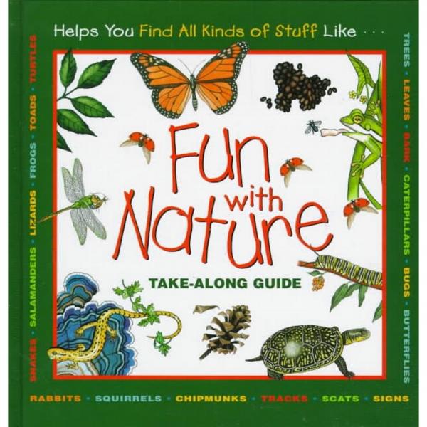 Fun with Nature Take-Along Guide by Mel Boring