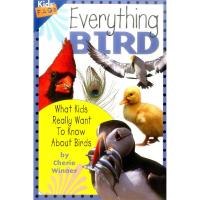 Everything Bird: What Kids Really Want to Know about Birds-WFP1559719629