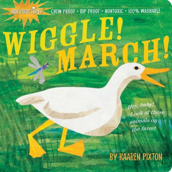 Indestructibles Wiggle March by Kaaren Pixton