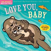 Indestructibles Love You Baby by Stephan Lomp-HB9781523501229