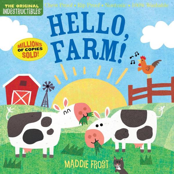 Indestructibles Hello, Farm! By Maddie Frost