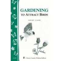Gardening to Attract Birds by Shelby Clark-HB9781580172264