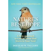 Nature's Best Hope - A New Approach to Conservation that Starts in Your Yard-HB9781604699005