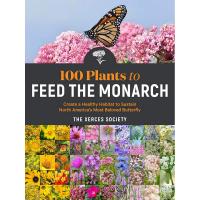100 Plants to Feed the Monarch-HB9781635862737