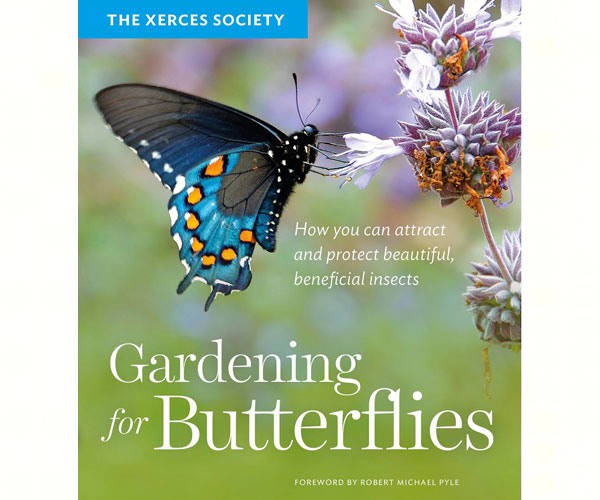 Gardening for Butterflies by Robert Michael Pyle