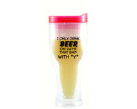 I Only Drink Beer/Days Beer Buddy Beer Tumbler-AC2000-B1