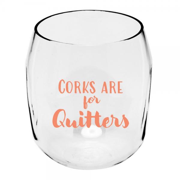 EverDrinkware Corks are for Quitters Wine Tumbler